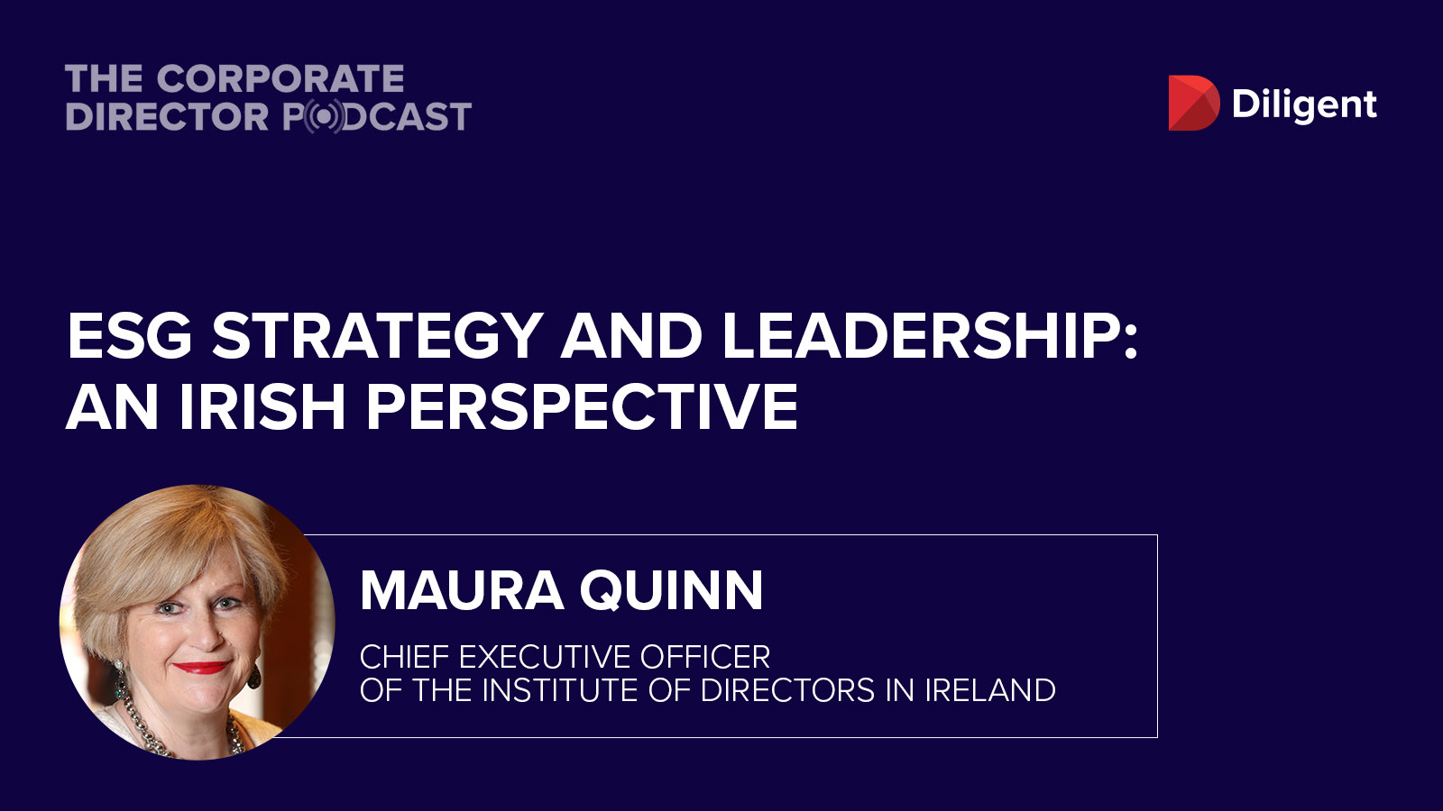 Diligent Corporate Director Podcast ESG Strategy and Leadership An Irish Perspective